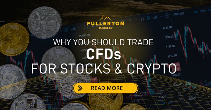 Why You Should Trade CFDs for Stocks and Crypto with Fullerton Markets